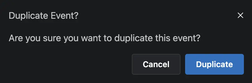 Confirmation popup for duplicating an event